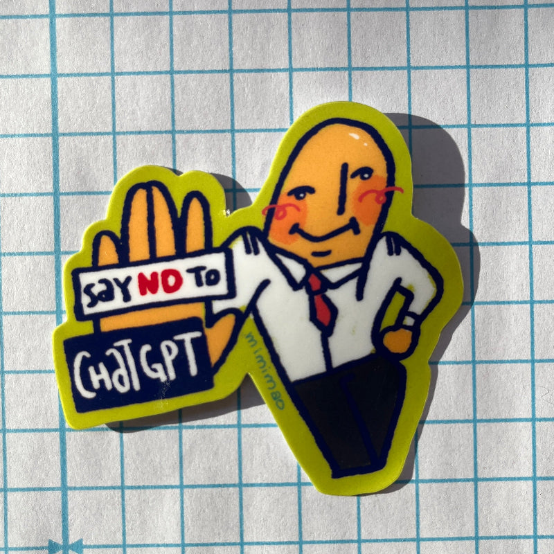 Sticker with a cartoon character holding a sign saying 'Say No to ChatGPT' on a grid background