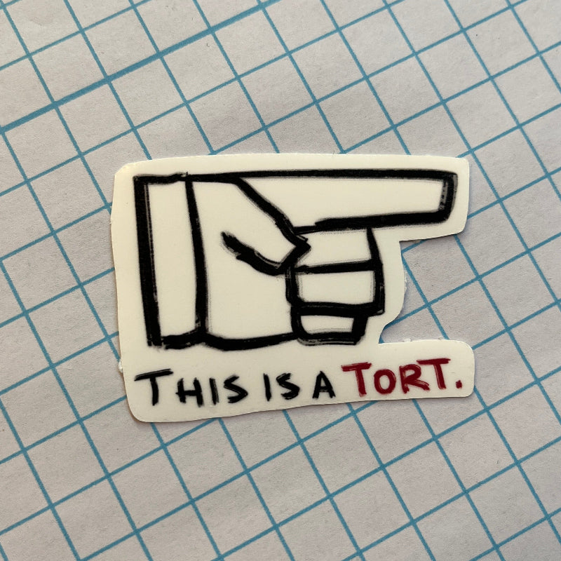 Hand-drawn sticker with a pointing hand icon and 'This is a tort' text on a grid background